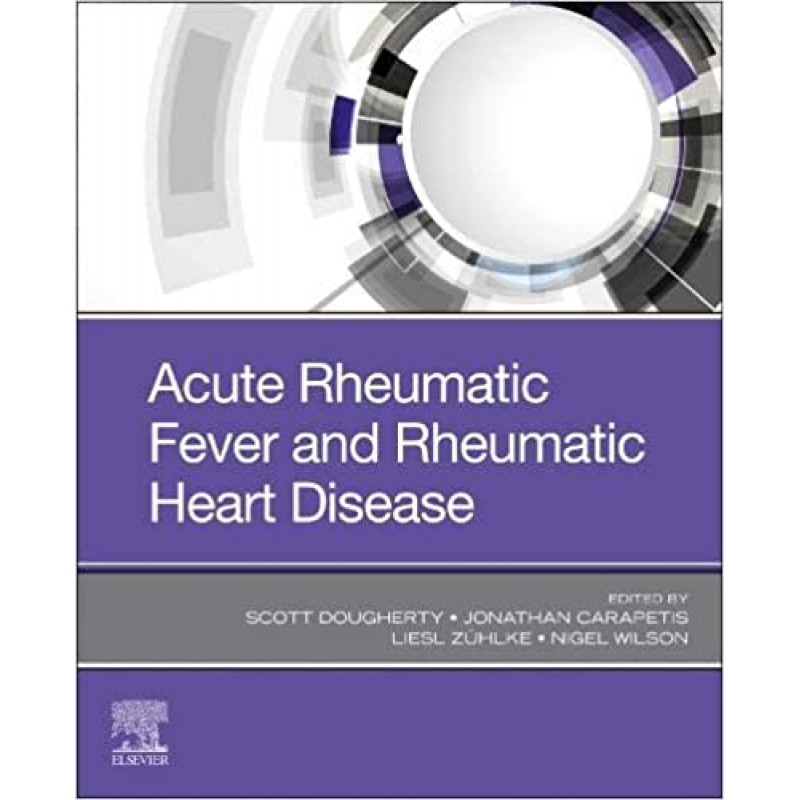 Acute Rheumatic Fever and Rheumatic Heart Disease