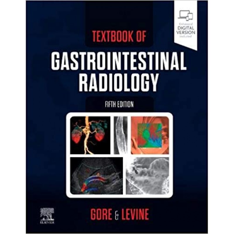 Textbook of Gastrointestinal Radiology, 5E 