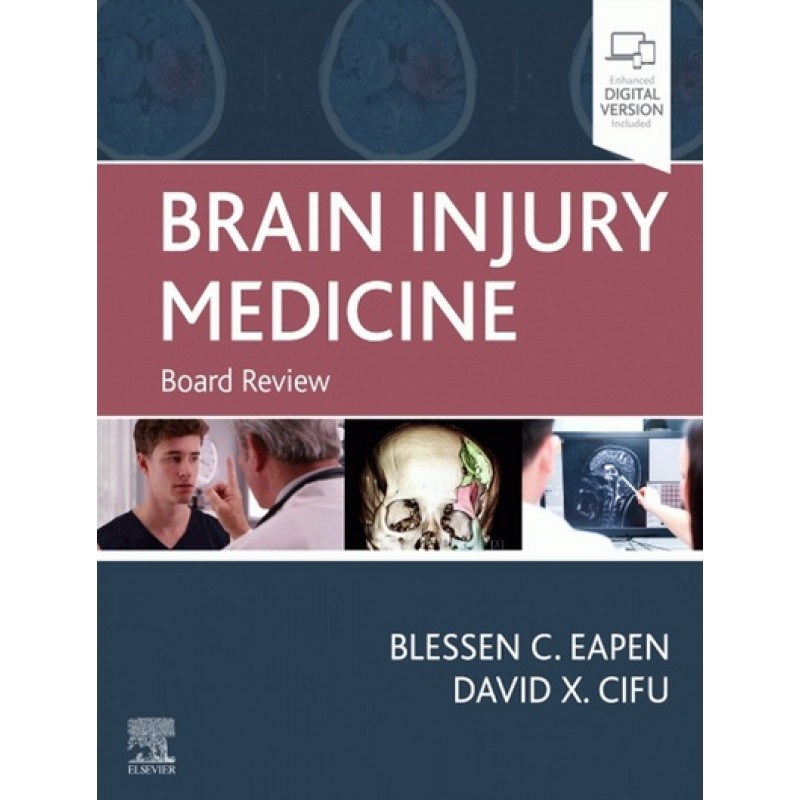 Brain Injury Medicine: Board Review