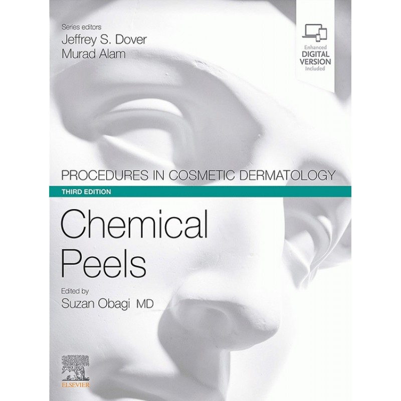 Procedures in Cosmetic Dermatology Series: Chemical Peels 3E