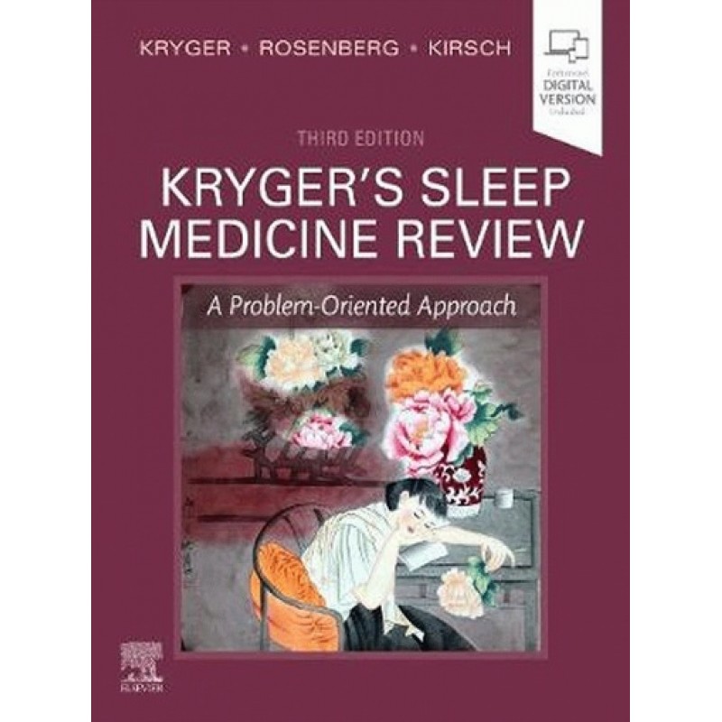 Kryger's Sleep Medicine Review: A Problem-Oriented Approach 3E