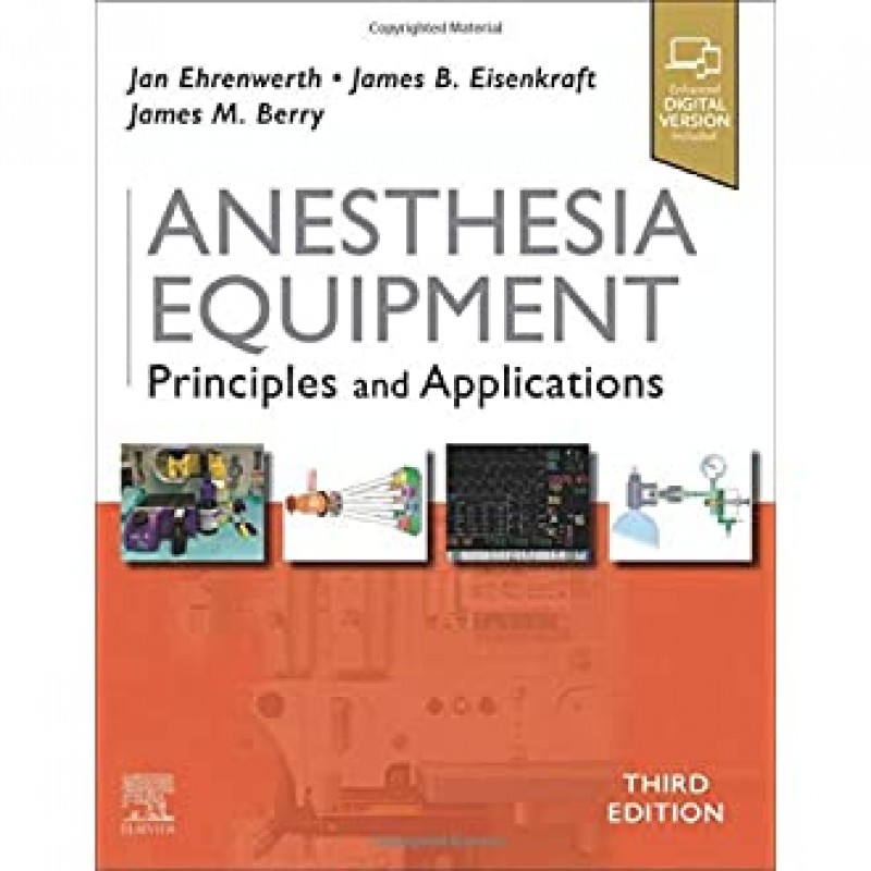 Anesthesia Equipment, 3rd Edition