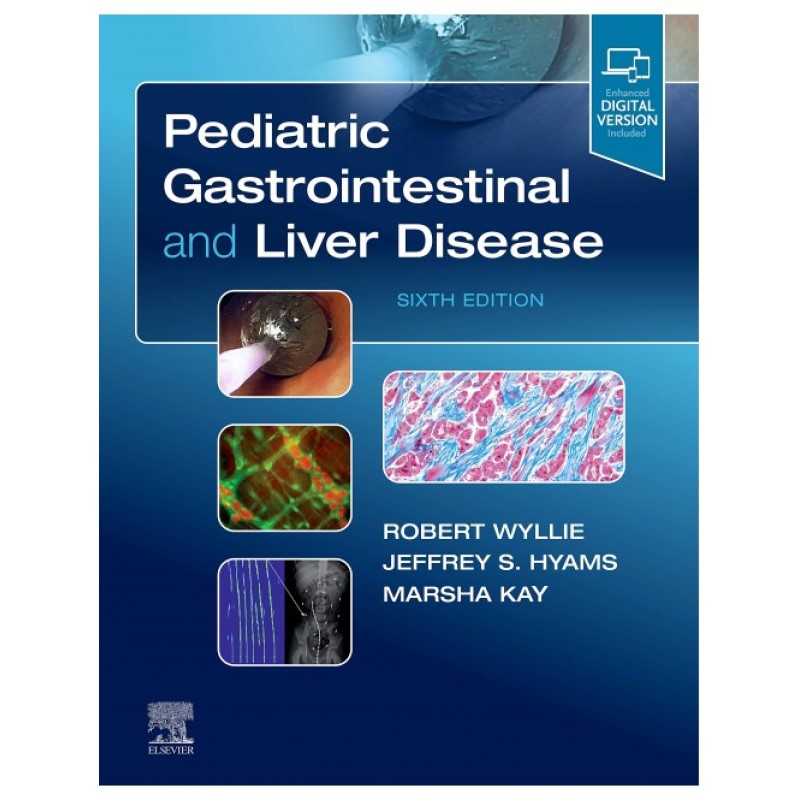 Pediatric Gastrointestinal and Liver Disease, 6th Edition