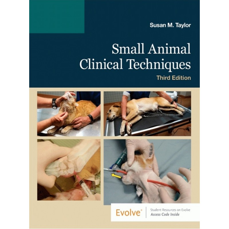 Small Animal Clinical Techniques 3E