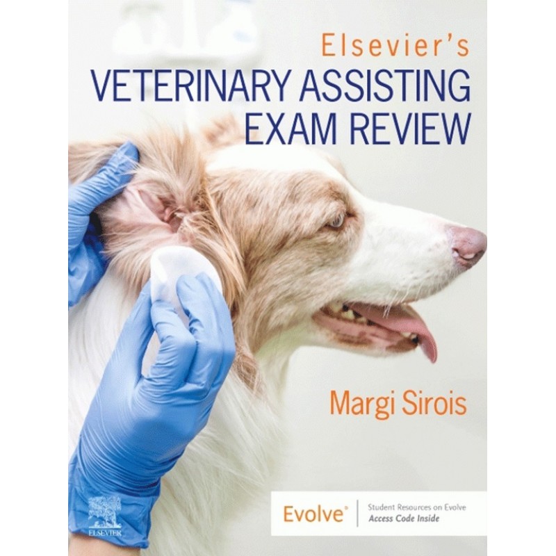 Elsevier’s Veterinary Assisting Exam Review