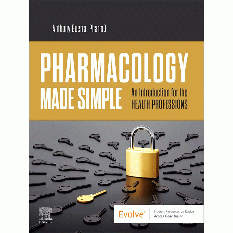 Pharmacology Made Simple: An Introduction for the Health Professions