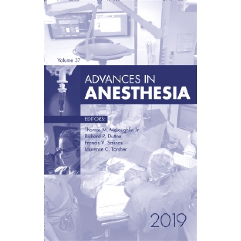 Advances in Anesthesia, 2019, Volume 37-1