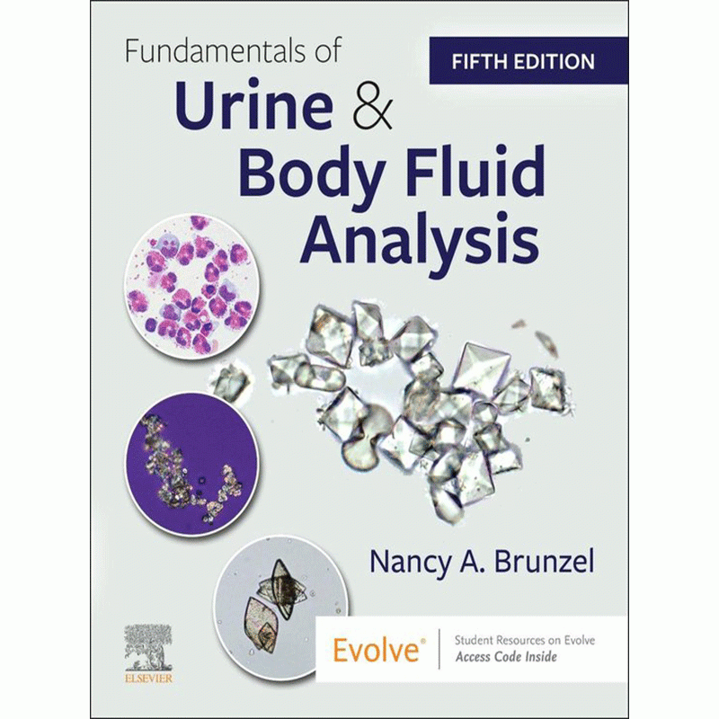 Fundamentals of Urine and Body Fluid Analysis, 5th Edition