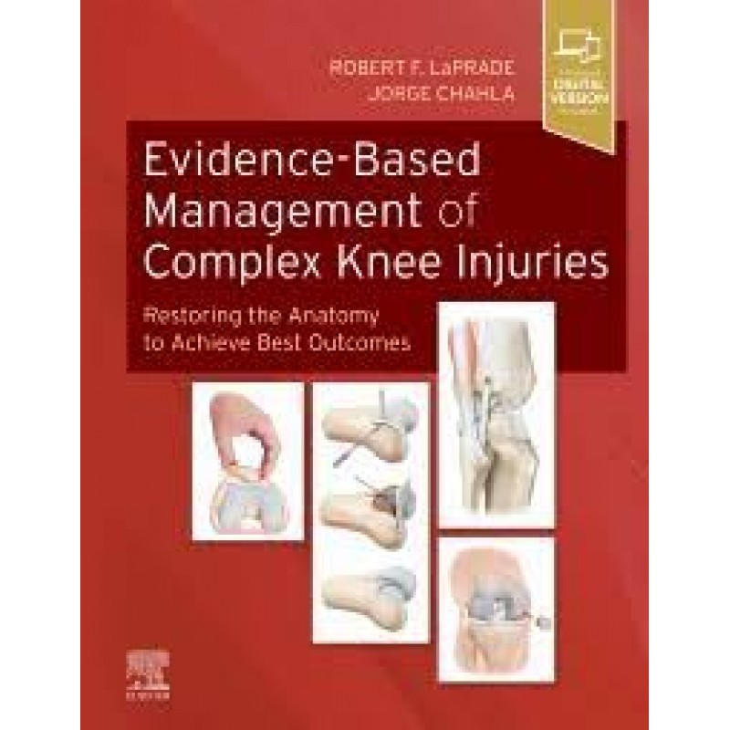 Evidence-Based Management of Complex Knee Injuries