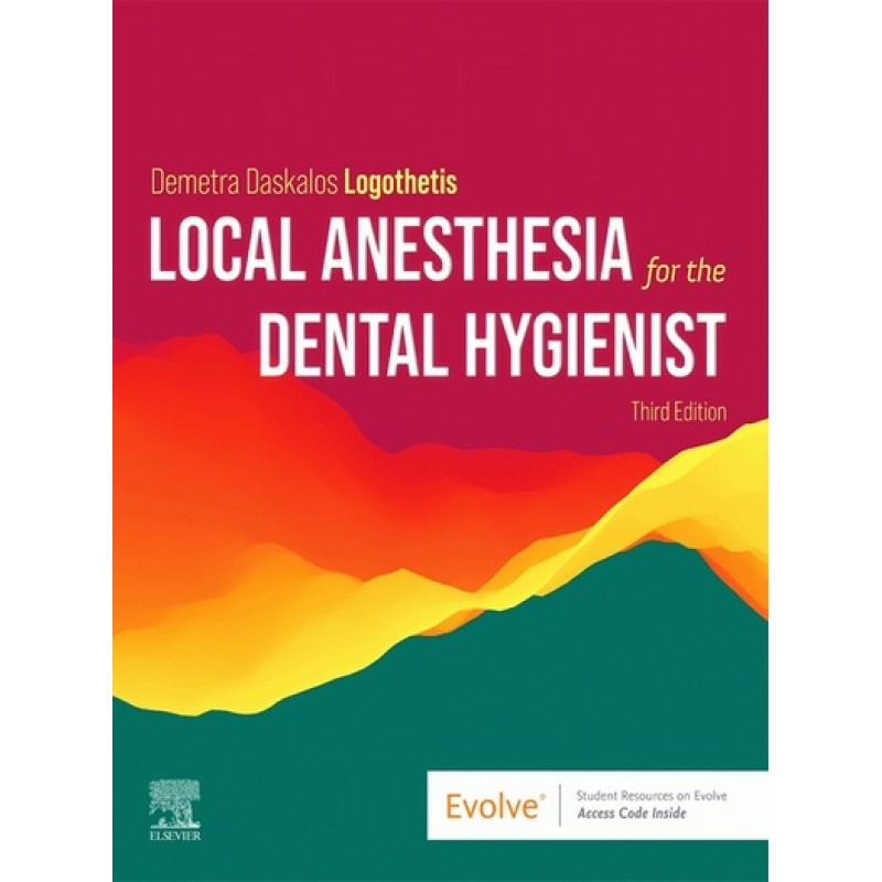 Local Anesthesia for the Dental Hygienist 3E