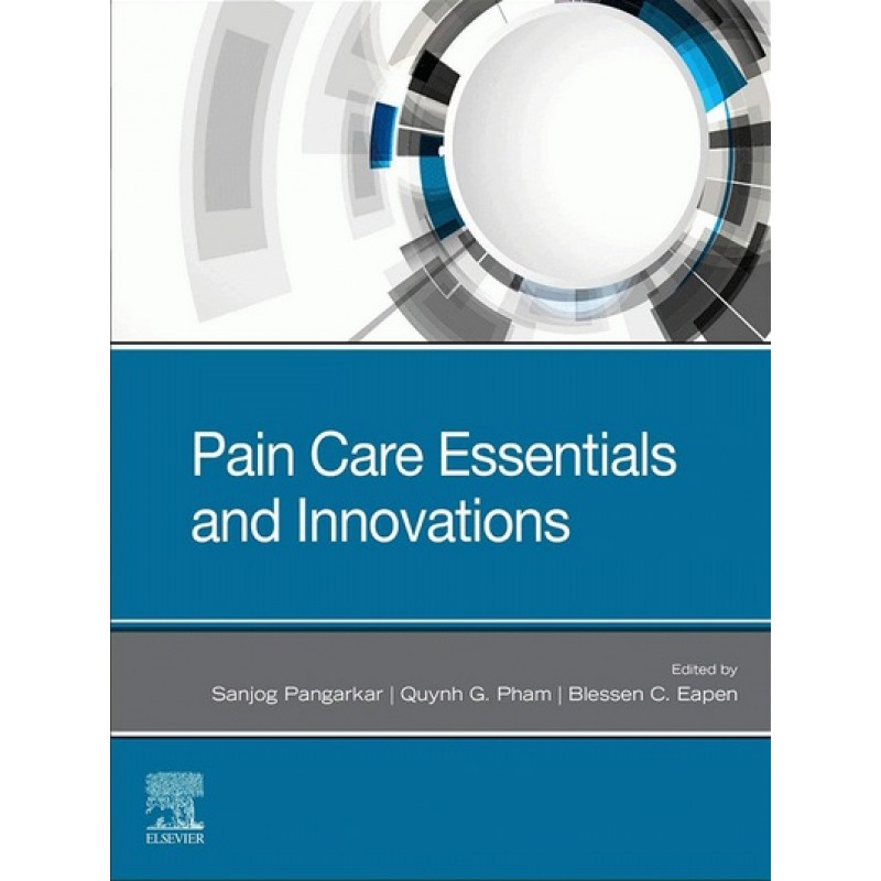 Pain Care Essentials and Innovations