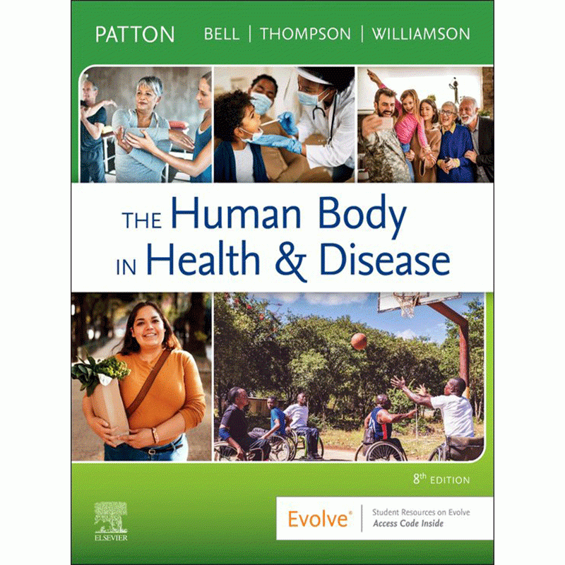 The Human Body in Health & Disease, 8th Edition