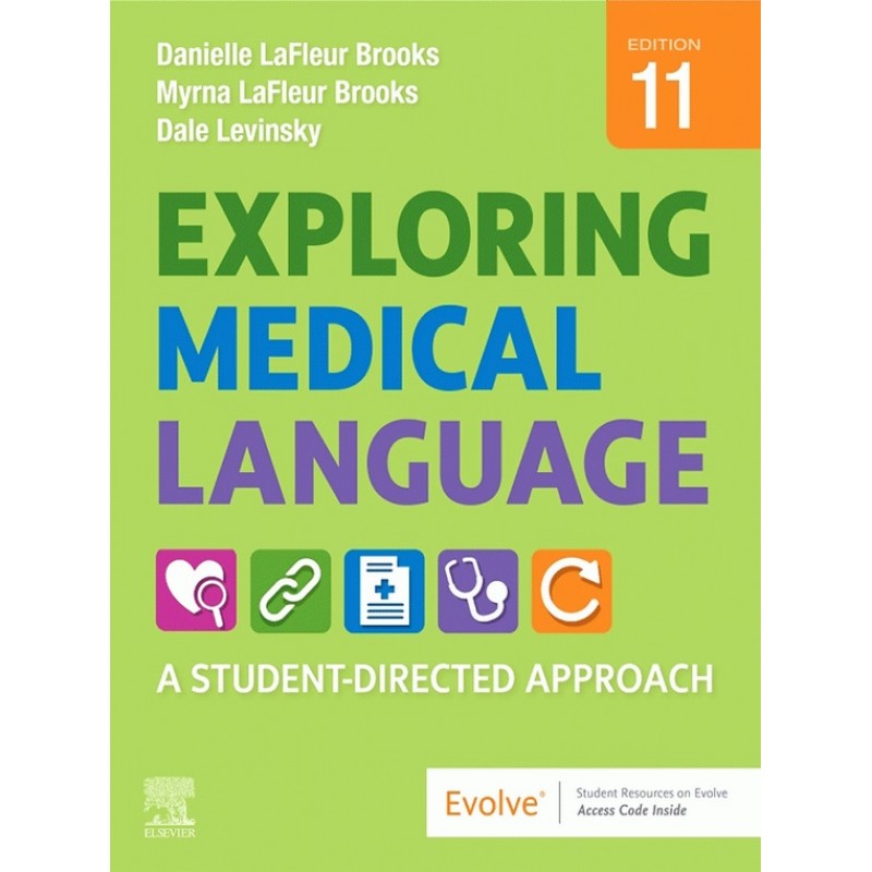 Exploring Medical Language: A Student-Directed Approach 11E