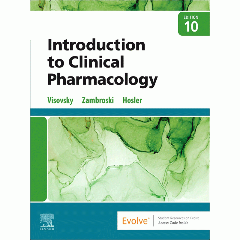 Introduction to Clinical Pharmacology, 10E