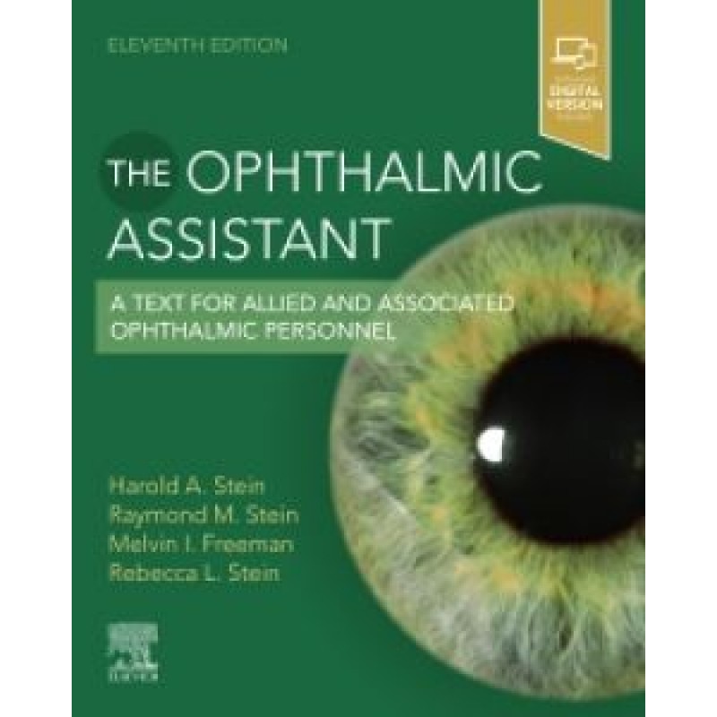 The Ophthalmic Assistant, 11E  A Text for Allied and Associated Ophthalmic Personnel 