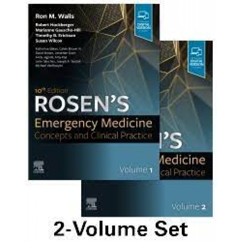 Rosen's Emergency Medicine: Concepts and Clinical Practice, 10tΕ ,  2-Volume Set 