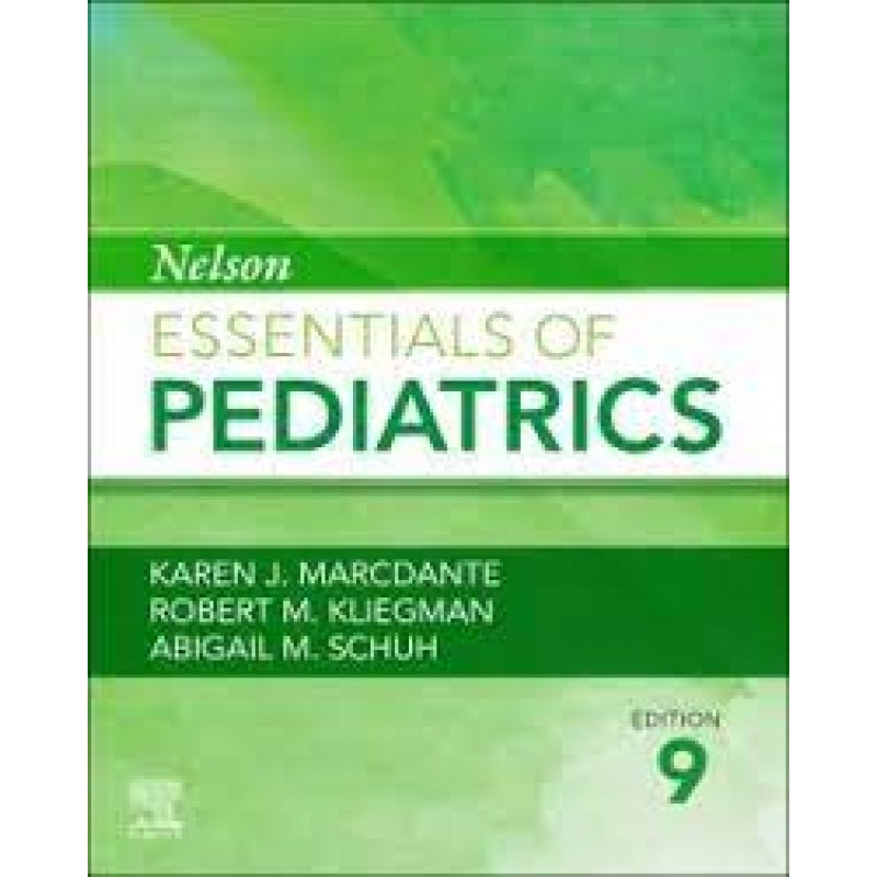 Nelson Essentials of Pediatrics, 9E  2022