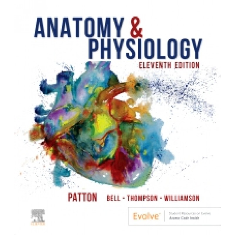 Anatomy & Physiology by Patton, 11E (Includes A&P Online Course)