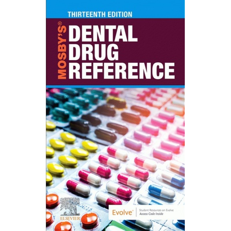 Mosby's Dental Drug Reference 13E