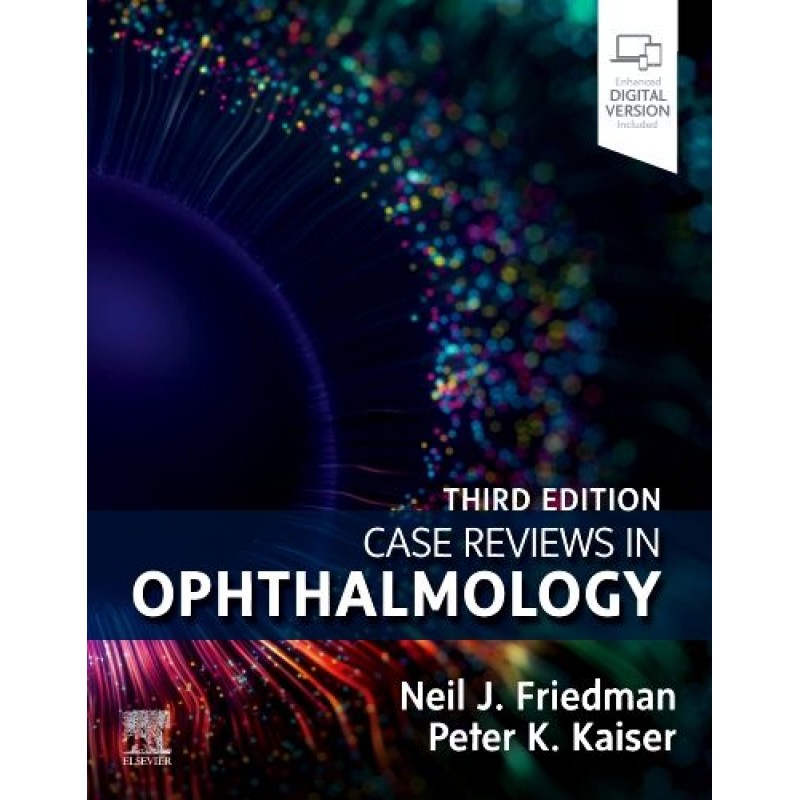 Case Reviews in Ophthalmology, 3E 