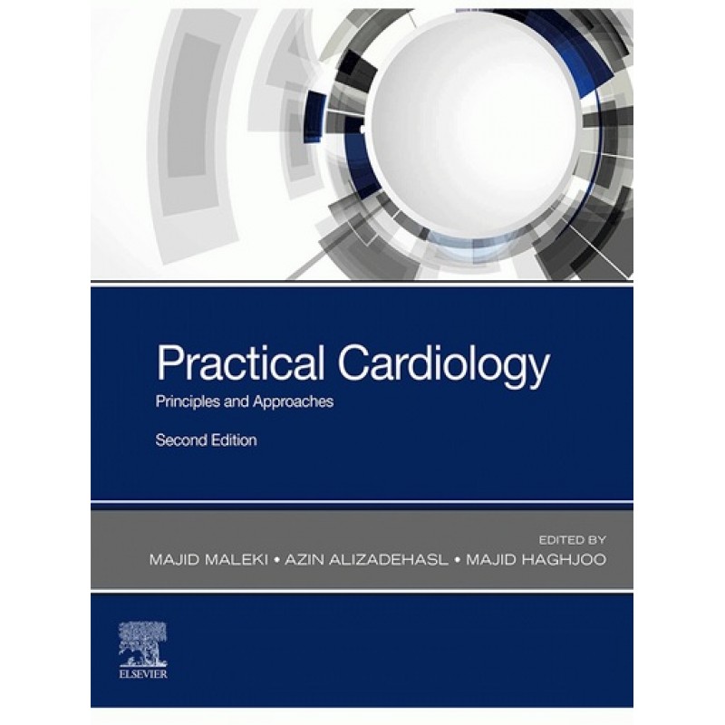 Practical Cardiology 2E: Principles and Approaches