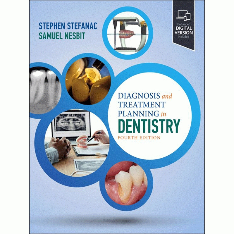 Diagnosis and Treatment Planning in Dentistry, 4th Edition