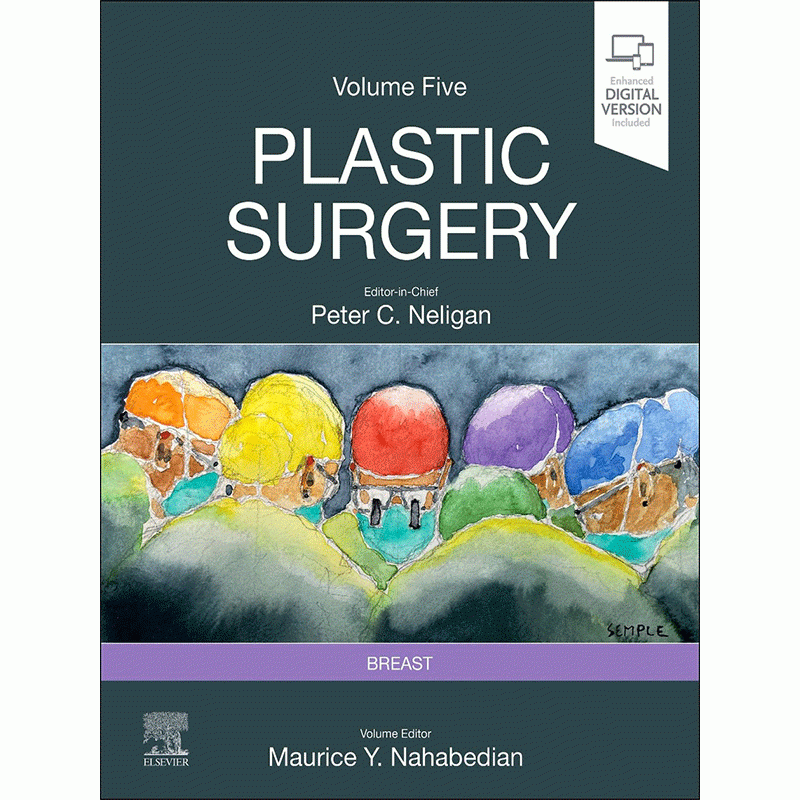 Plastic Surgery: Breast, 5th Edition (Volume 5)