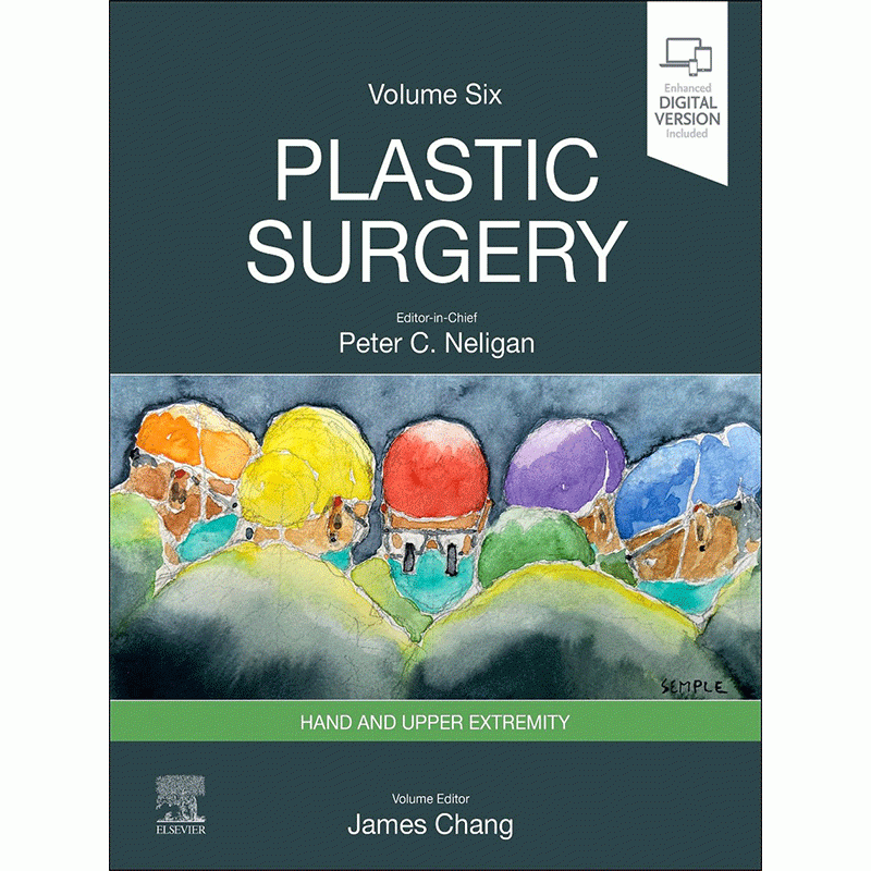 Plastic Surgery: Hand and Upper Extremity, 5th Edition (Volume 6)