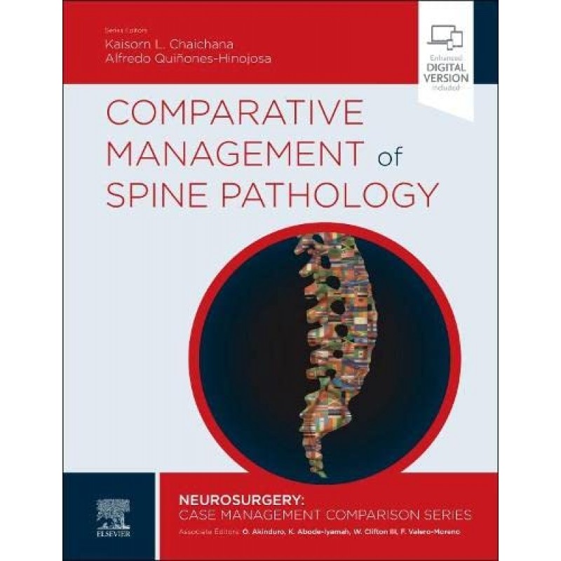 Comparative Management of Spine Pathology 