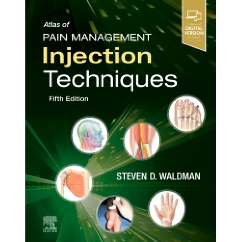 Atlas of Pain Management Injection Techniques, 5E 