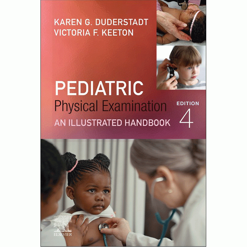 Pediatric Physical Examination: An Illustrated Handbook, 4th Edition