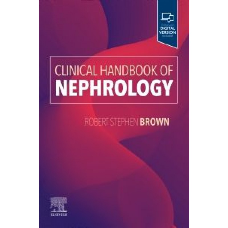 Clinical Handbook of Nephrology, 1st Edition