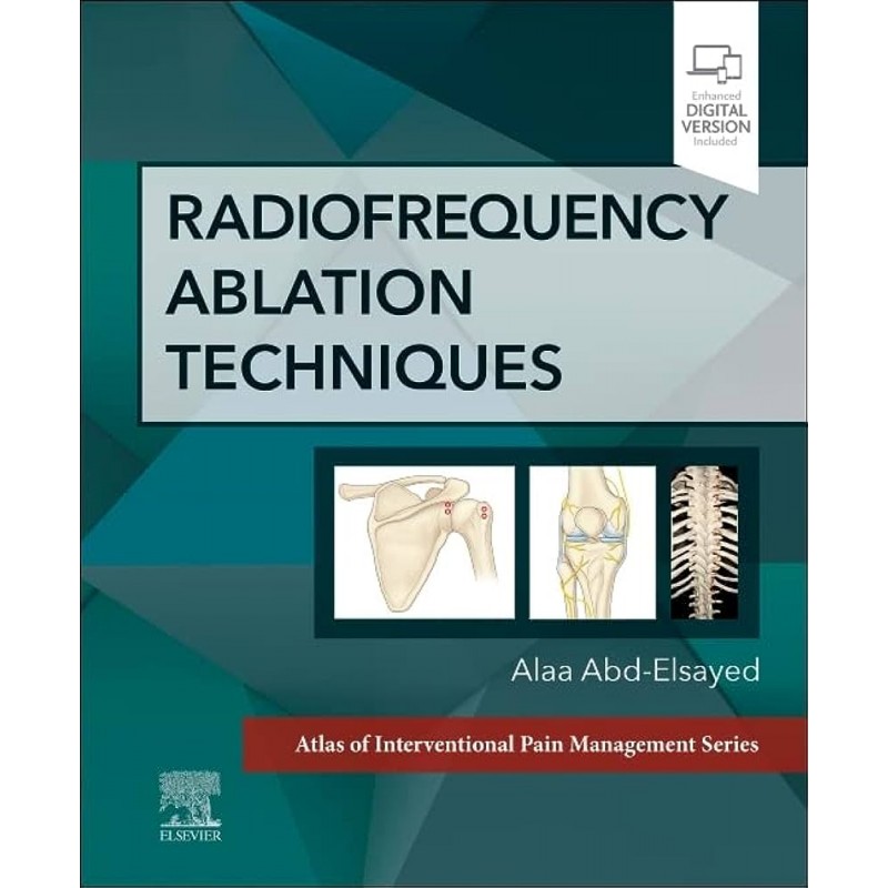 Radiofrequency Ablation Techniques, 1st Edition