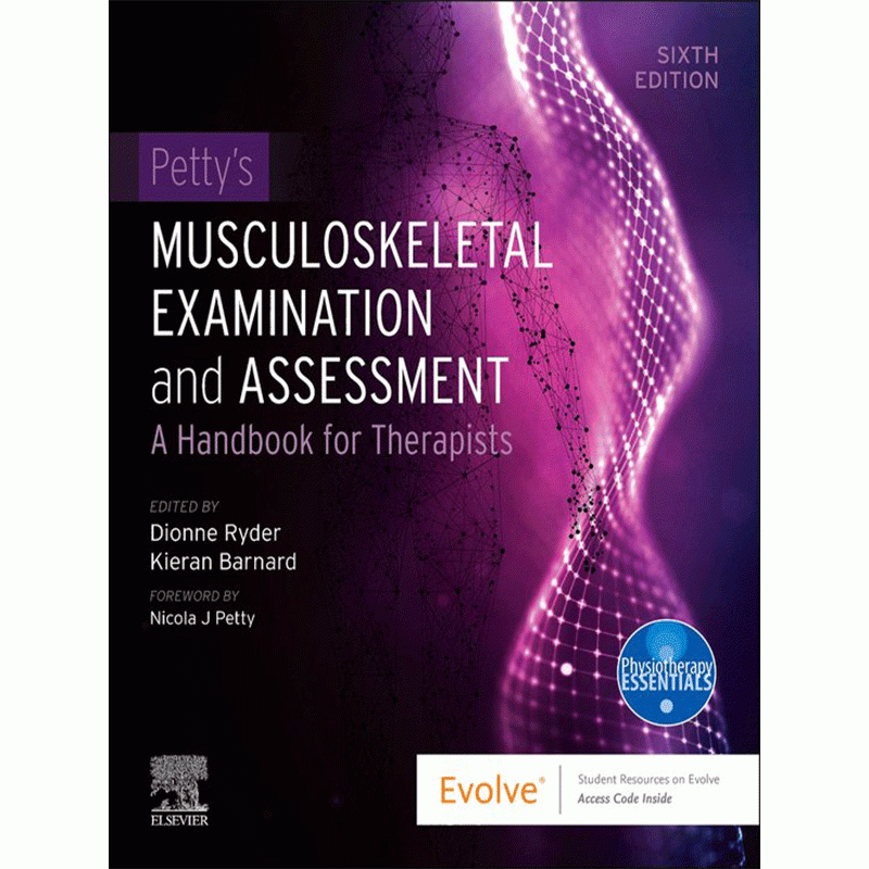 Petty’s Musculoskeletal Examination and Assessment: A Handbook for Therapists, 6th Edition