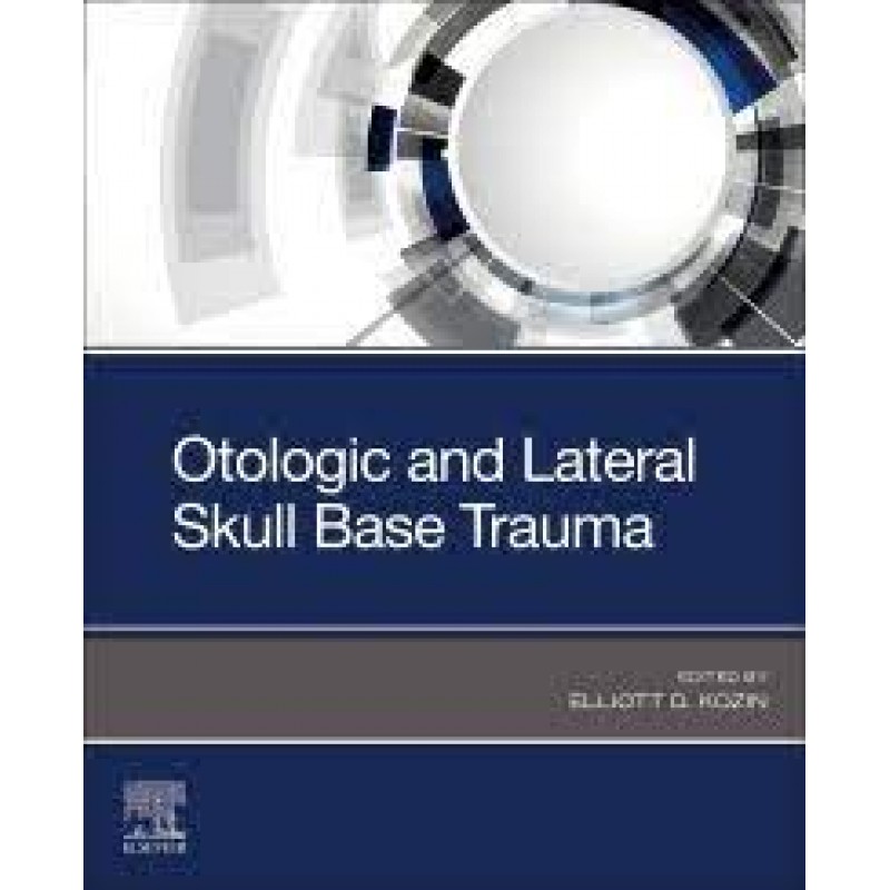 Otologic and Lateral Skull Base Trauma 