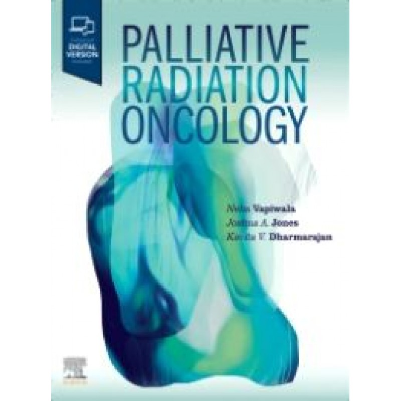 Palliative Radiation Oncology, 1st Edition