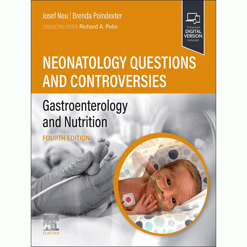 Neonatology Questions and Controversies: Gastroenterology and Nutrition, 4th Edition