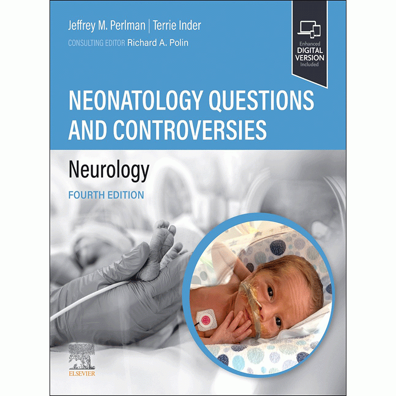 Neonatology Questions and Controversies: Neurology, 4th Edition