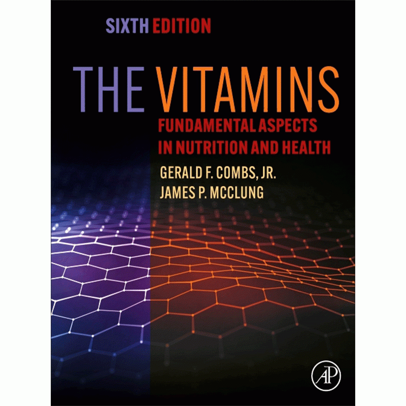 The Vitamins: Fundamental Aspects in Nutrition and Health, 6th Edition