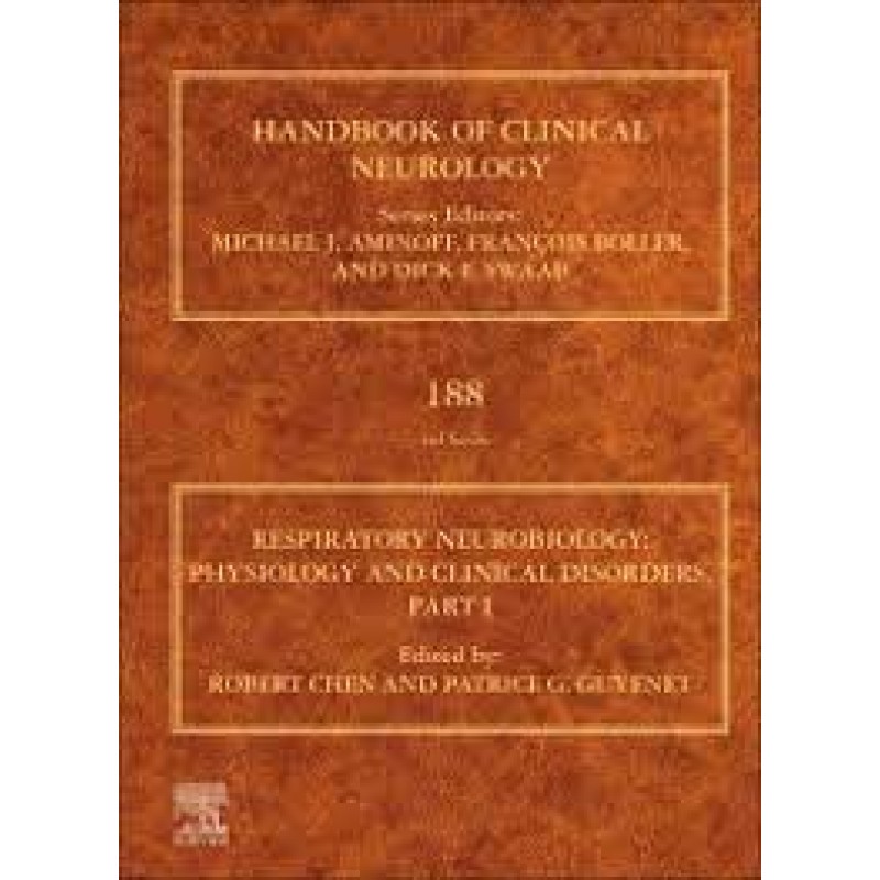 Respiratory Neurobiology, Volume 188 Physiology and Clinical Disorders, Part I 