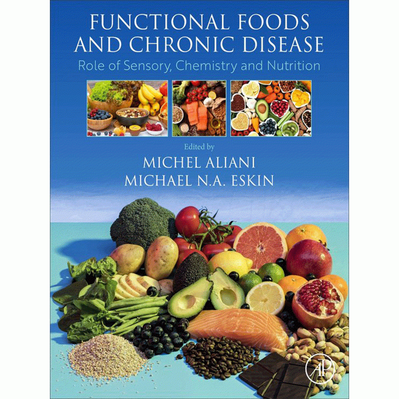 Functional Foods and Chronic Disease: Role of Sensory, Chemistry and Nutrition