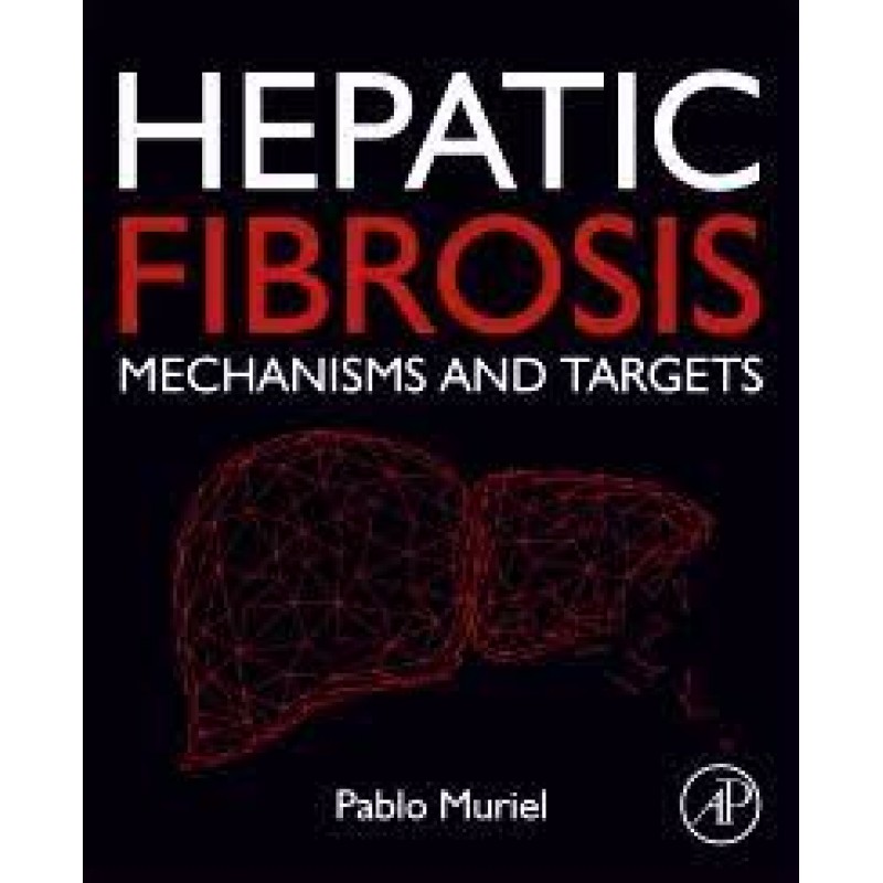 Hepatic Fibrosis: Mechanisms and Targets