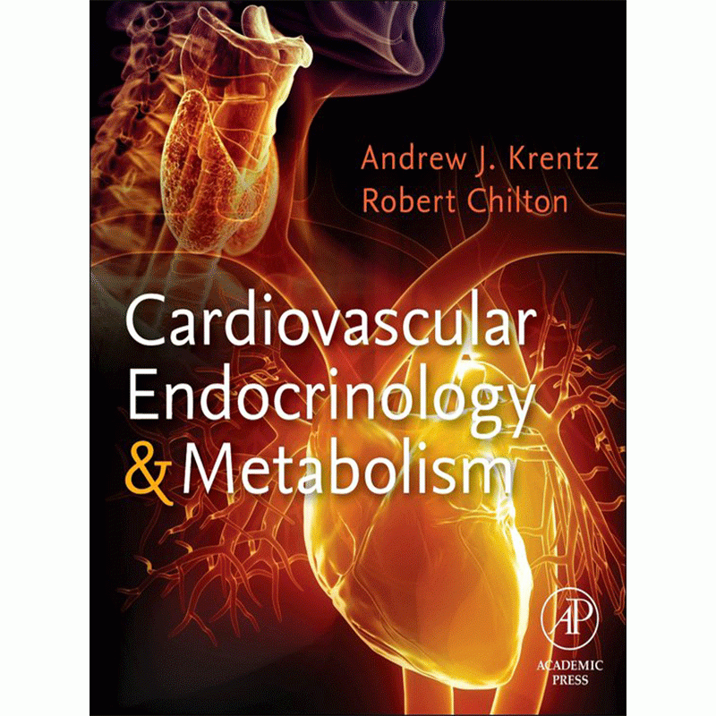 Cardiovascular Endocrinology and Metabolism: Theory and Practice of Cardiometabolic Medicine