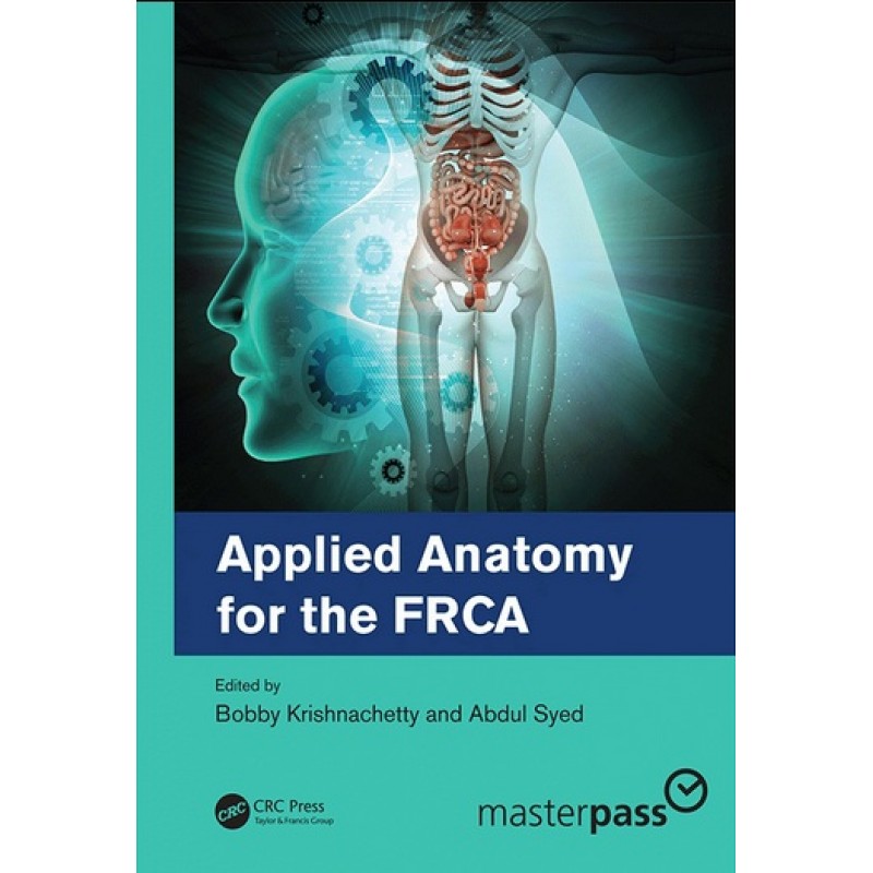 Applied Anatomy for the FRCA 