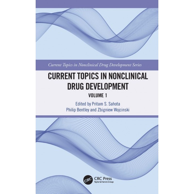 Current Topics in Nonclinical Drug Development Volume 1