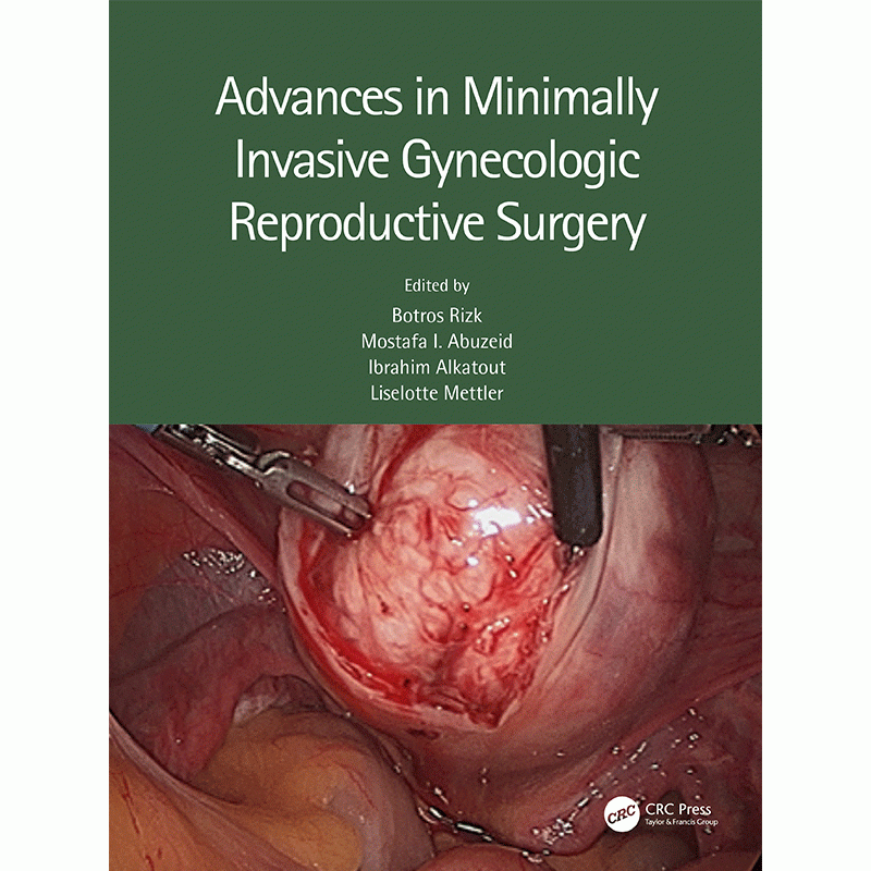 Advances in Minimally Invasive Gynecologic Reproductive Surgery