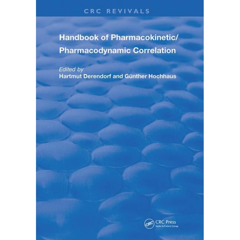 Handbook of Pharmacokinetic/Pharmacodynamic Correlation 1E