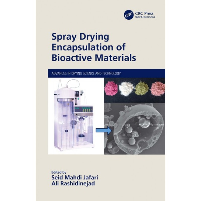 Spray Drying Encapsulation of Bioactive Materials