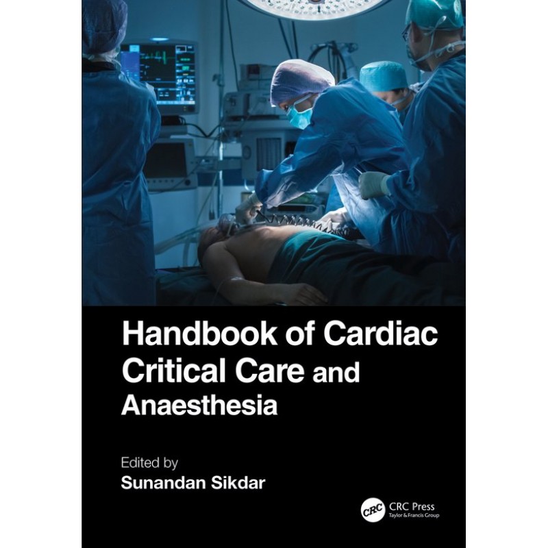 Handbook of Cardiac Critical Care and Anaesthesia