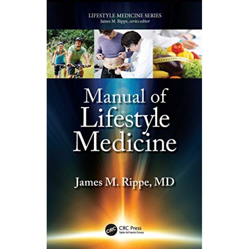 Manual of Lifestyle Medicine 1E